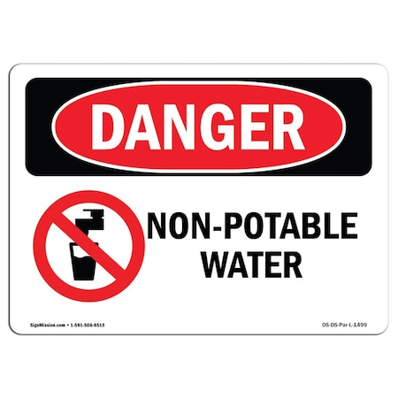Signmission Safety Sign, OSHA Danger, 18" Height, Aluminum, Non-Potable Water, Landscape OS-DS-A-1824-L-1499